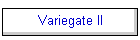 Variegate II